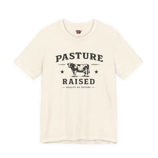 Pasture Raised T-Shirt