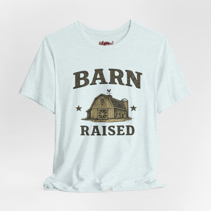 Barn Raised T-Shirt