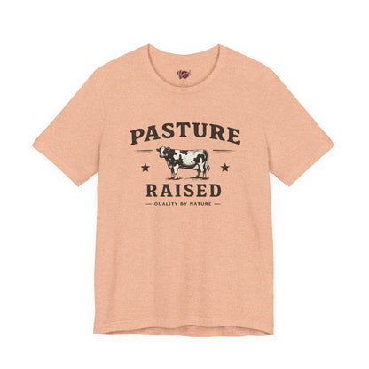 Pasture Raised T-Shirt