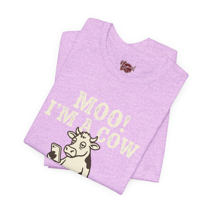 Moo! I'm a Cow T-Shirt