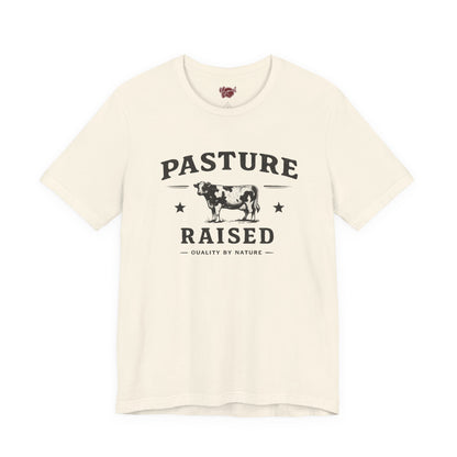 Pasture Raised T-Shirt