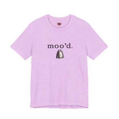 Moo'd T-Shirt