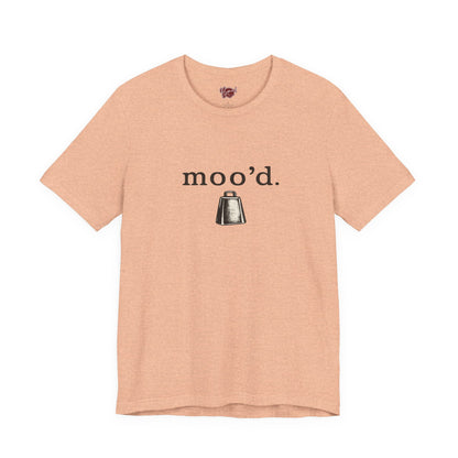 Moo'd T-Shirt