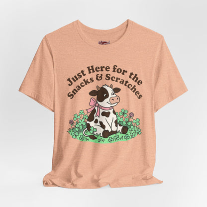 Here for the Scratches T-Shirt