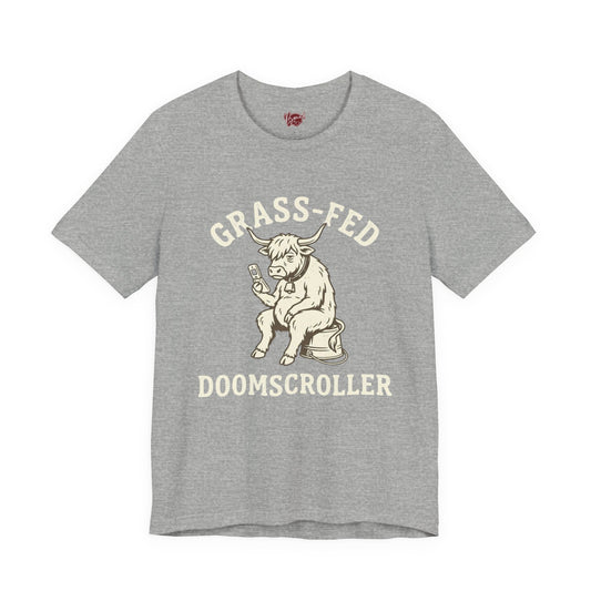 Grass-fed Doomscroller T-Shirt