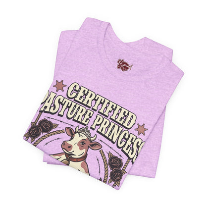 Certified Pasture Princess T-Shirt