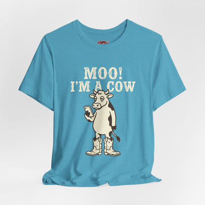 Moo! I'm a Cow T-Shirt