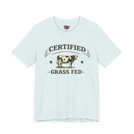 Certified Grass Fed T-Shirt