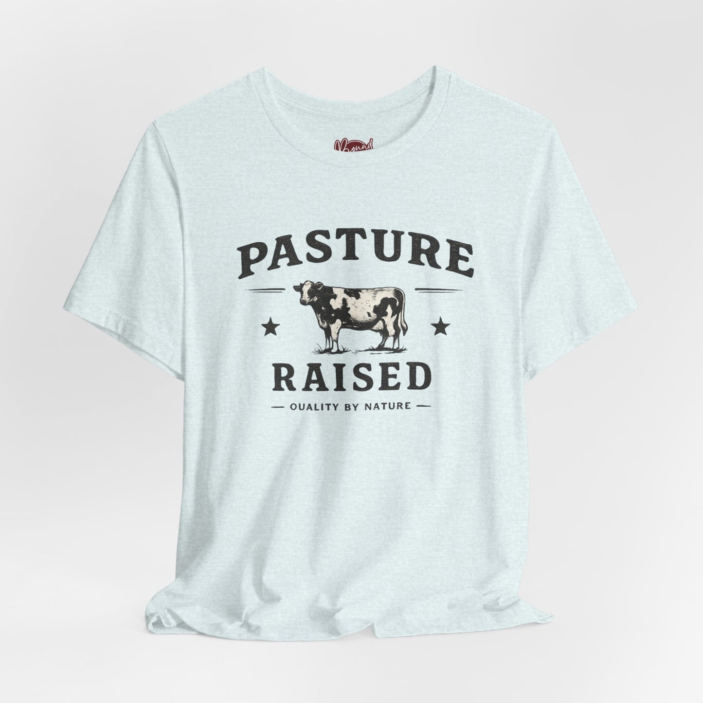 Pasture Raised T-Shirt