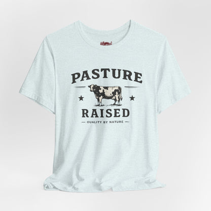 Pasture Raised T-Shirt
