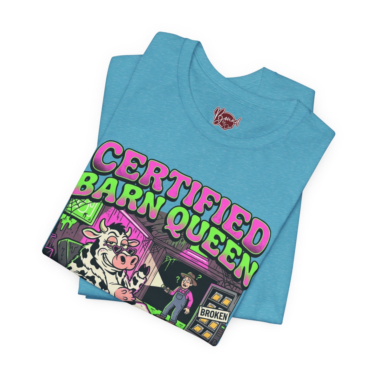 Certified Barn Queen T-Shirt