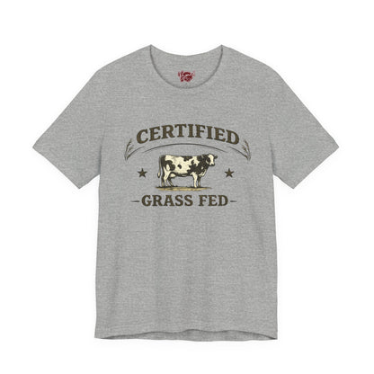 Certified Grass Fed T-Shirt