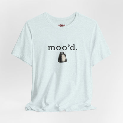 Moo'd T-Shirt