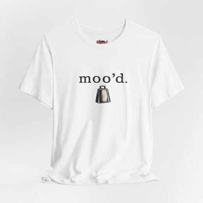 Moo'd T-Shirt