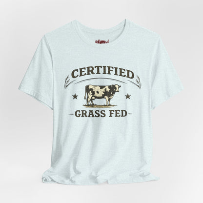Certified Grass Fed T-Shirt
