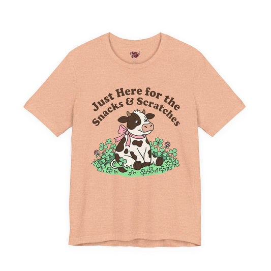 Here for the Scratches T-Shirt