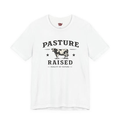 Pasture Raised T-Shirt
