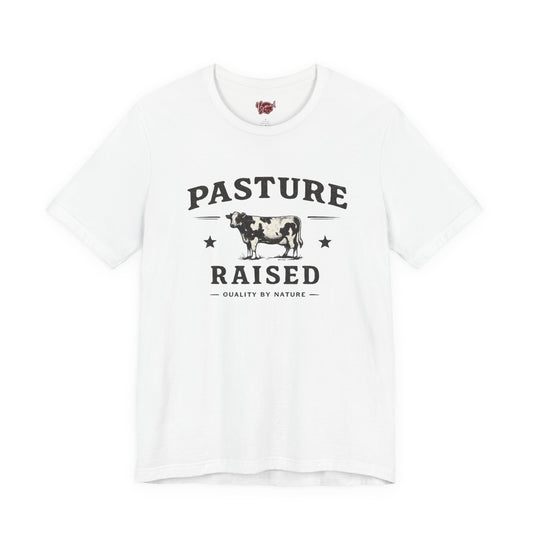 Pasture Raised T-Shirt
