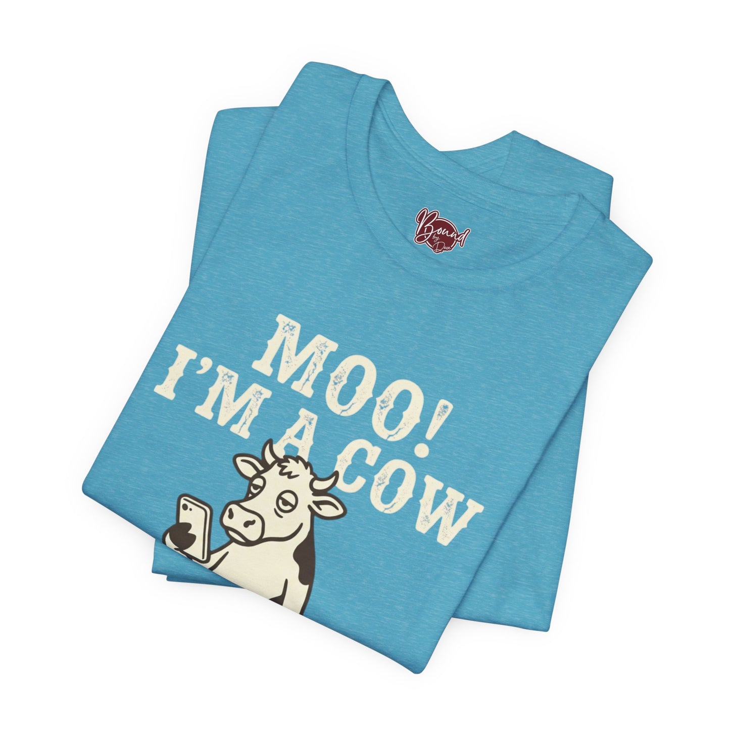 Moo! I'm a Cow T-Shirt