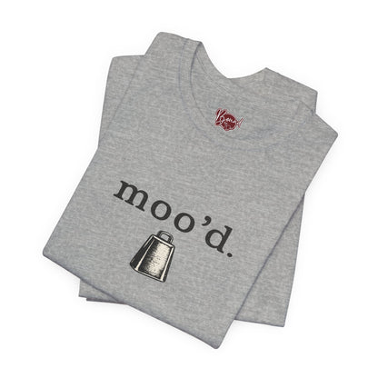 Moo'd T-Shirt