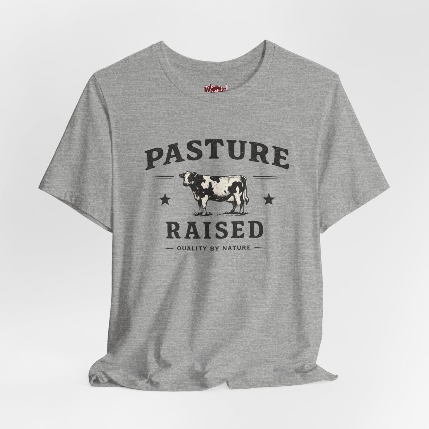 Pasture Raised T-Shirt
