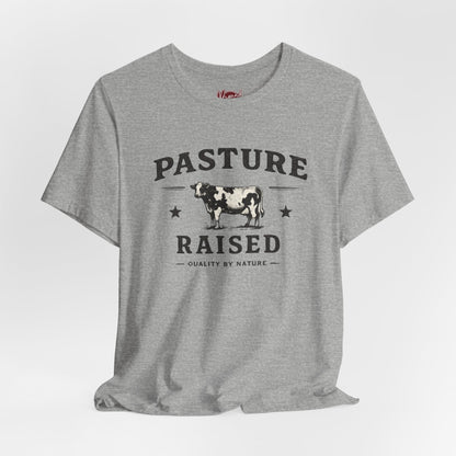 Pasture Raised T-Shirt