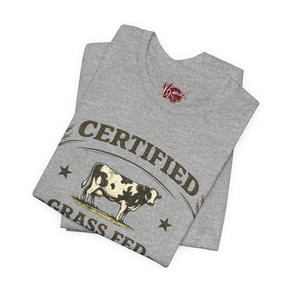 Certified Grass Fed T-Shirt