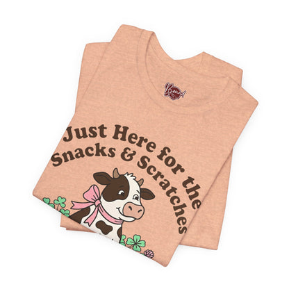 Here for the Scratches T-Shirt