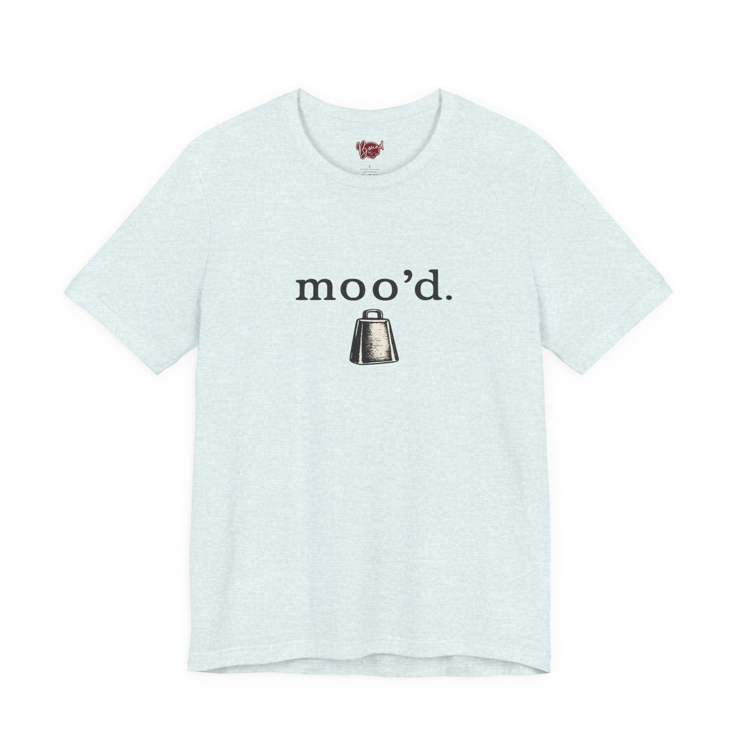 Moo'd T-Shirt