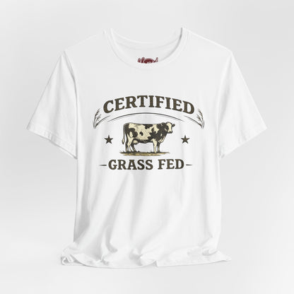 Certified Grass Fed T-Shirt
