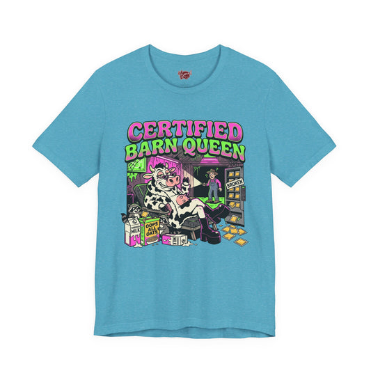 Certified Barn Queen T-Shirt