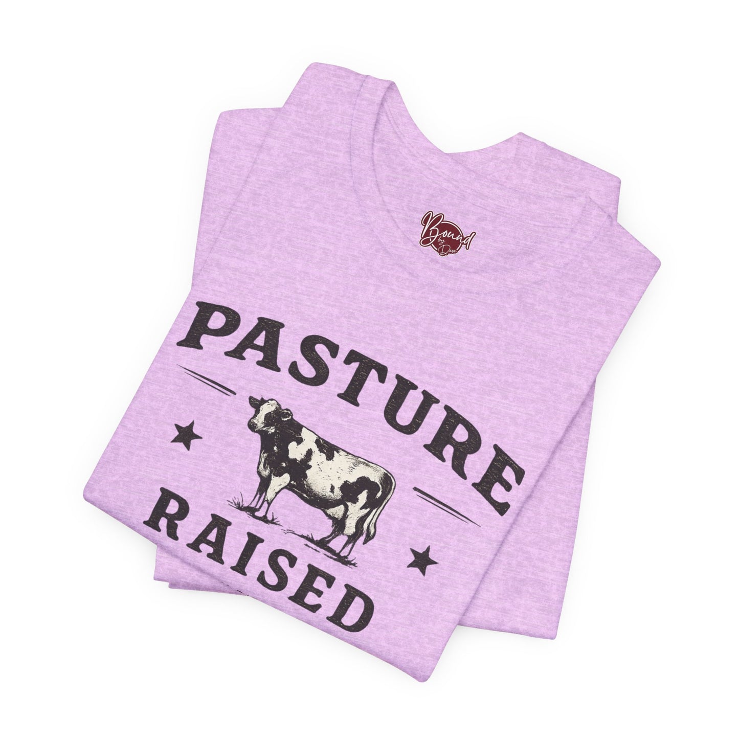 Pasture Raised T-Shirt