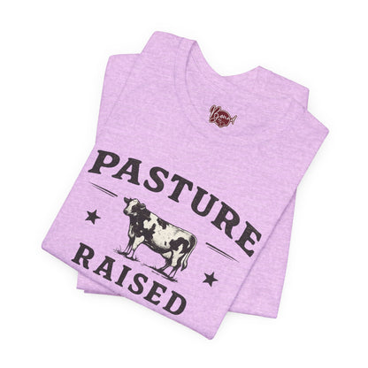 Pasture Raised T-Shirt