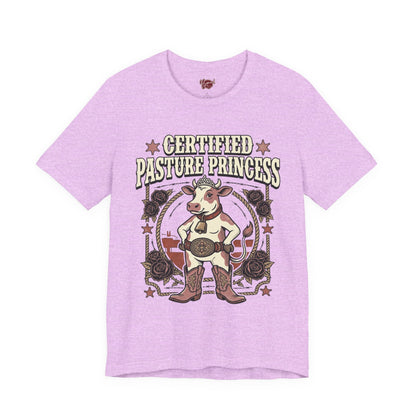 Certified Pasture Princess T-Shirt