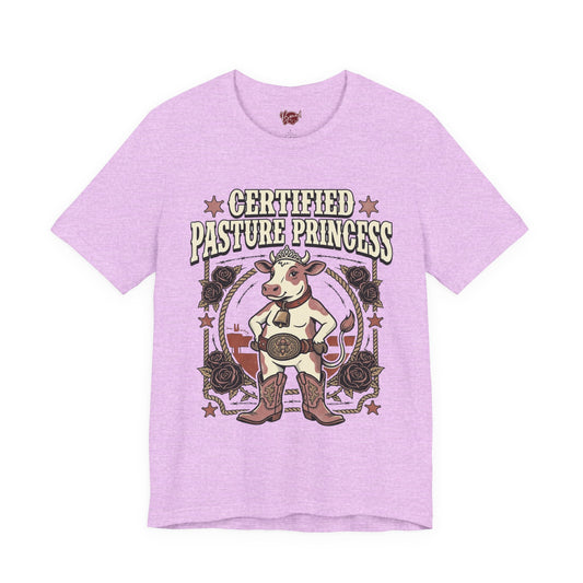Certified Pasture Princess T-Shirt