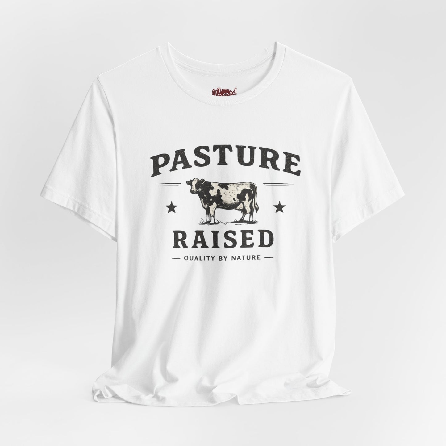 Pasture Raised T-Shirt