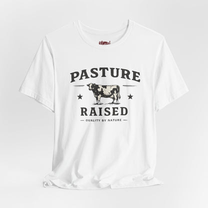 Pasture Raised T-Shirt